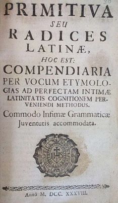 carte veche; Primitiva seu radices latinae