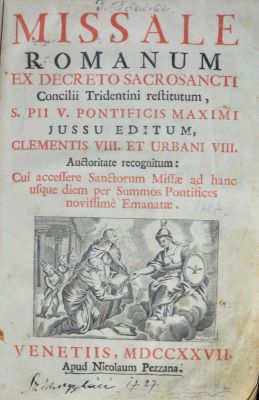 carte veche; Missale Romanum ex decreto Sacrosancti Concilii Tridentini restitutum