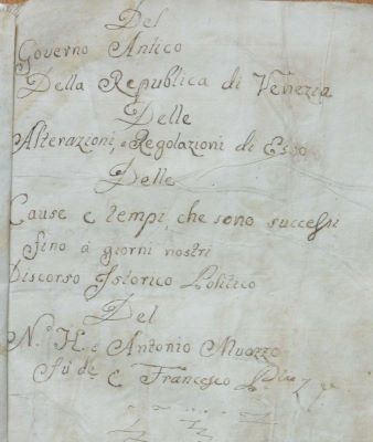 manuscris - Antonio Capello, Alviso Quirini, Antonio Muazzo, autori; Del governo antico della Repubblica di Venezia