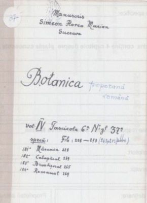 manuscris; Botanica poporană română vol. IV, fascicola 6, specii: Mărunca, Calapărul, Bumbișorul, Romanul