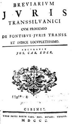 carte - Joseph Carol Eder, autor; Breviarum Juris Transsilvanici cum proemio de fontibus Juris Transs.