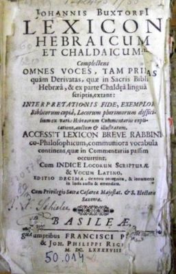 carte veche - Johannis Buxtorfi; Lexicon hebraicum et chaldeicum complectens omnes voces [..]