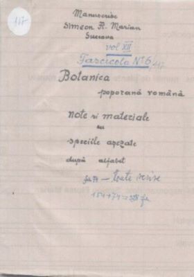 manuscris - Marian, Simion Florea; Botanica poporană română vol. XII, fascicola 6/117. Note și materiale cu speciile așezate după alfabet