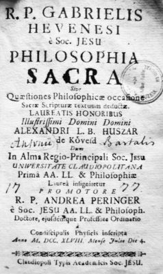 carte veche - Alexandri L. B. Huszar, autor; R. P. Gabrielis Hevenesi e Soc. Jesu Philosophia Sacra sive Quaestiones Philosophicae