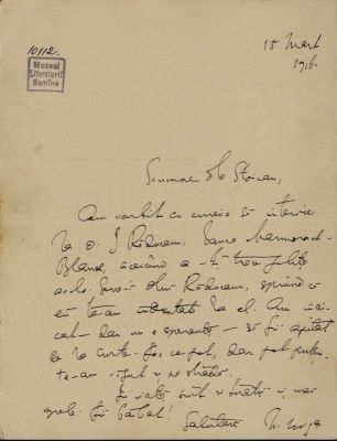 corespondență - Scrisoarea a fost redactată de Nicolae Iorga.; Scrisoare datată „15 martie 1916“, adresată de Nicolae Iorga lui I .I. Stoican.