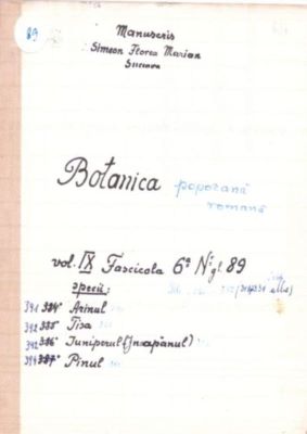 manuscris - Marian, Simion Florea; Botanică poporană: vol. IX, fascicola 6: specii: Arinul, Tisa, Iuniperul (Jnapănul), Pinul
