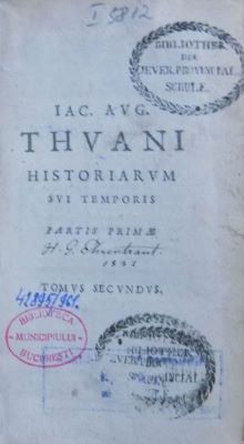 carte veche - Jacques Auguste de Thou, autor; Iac. Augusti Thuani Historiarum sui temporis