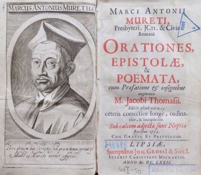 carte veche - Marc-Antoine Muret, autor; Marci Antonii Mureti, Presbyteri, Jcti, & Civis Romani Orationes, Epistolae, & Poemata