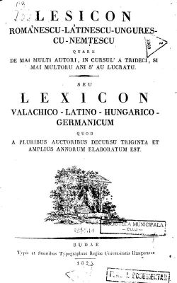 Carte veche - Samuil Micu, Vasile Kolosi, Petru Maior, Ioan Corneli, Samuil Vulcan, Alexandru Teodori, Ioan Teodorovici, autori.; Lexiconul de la Buda