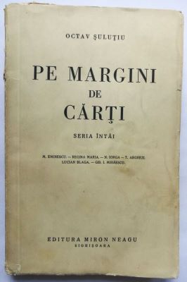 carte - Șuluțiu, Octav; Pe margini de cărți