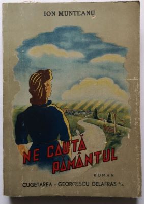 carte - Munteanu, Ion; Ne caută pământul