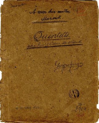 Manuscris muzical complet, partitură generală - George Enescu; „Quintette pour Piano, 2 Violons, Alto et Violoncelle” (Cvintetul pentru pian, 2 viori, violă și violoncel în re major)