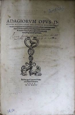 Carte veche - Erasmus din Roterdam, autor; Adagiorum opus d. Erasmi Roterodami