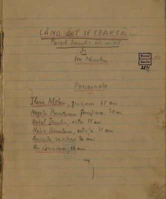 Documentul a fost redactat de Ion Minulescu; Proverb dramatic într-un act (manuscris), redactat de Ion Minulescu, intitulat „Când doi se ceartă...”.