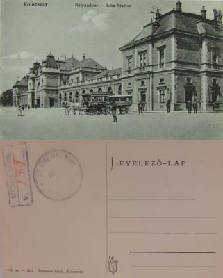 Carte poștală documentară - Schuster Emil; Cluj. Gara