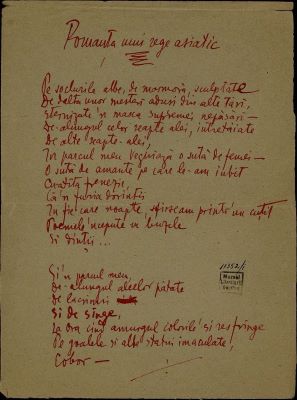 Manuscris - Documentul a fost redactat de Ion Minulescu; Poezie lirică, nedatată, compusă de Ion Minulescu, intitulată „Romanța unui rege asiatic”.