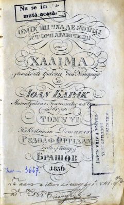 Carte veche - tradusă din nemțește de Ioan Barac maghistratul translator al Brașovului, cu cheltuiala Domnului Rudolf Orghidan dată în tipar; O mie și una de nopți: Istorii arabicești sau Halima