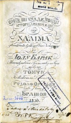 Carte veche - tradusă din nemțește de Ioan Barac maghistratul translator al Brașovului, cu cheltuiala Domnului Rudolf Orghidan dată în tipar; O mie și una de nopți: Istorii arabicești sau Halima