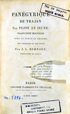 Carte veche - Par J. L. Burnouf, Traducteur de Tacite; Panégyrique de Trajan par Pline Le Jeune: Traduction nouvelle avec le texte en regard, des variantes et des notes