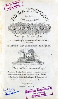Carte veche - Par M(onsieu)r de Blaramberg; De la position des trois forteresses Tauro-Scythes don’t parle Strabon avec carte, plans, copies d'inscriptions et dessins d'apres des marbres antiques