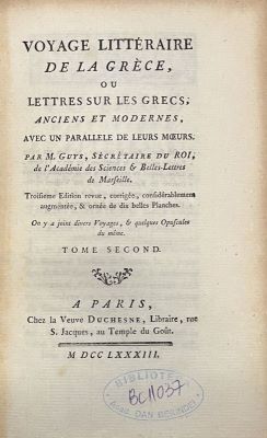 Carte veche - Pierre Augustin Guys, autor; Voyage littéraire de la Grèce, ou Lettres sur les Grecs, anciens et modernes, avec un parallèle de leurs moeurs