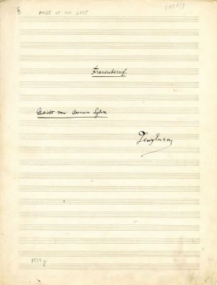 Manuscris muzical autograf complet - George Enescu; „Frauenberuf”, pe versuri de Carmen Sylva