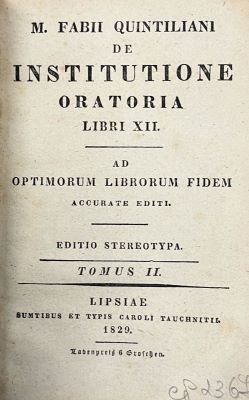 Carte veche - Marcus Fabius Quintilianus, autor; M. Fabii Quintiliani De institutione oratoria libri XII. Ad optimorum librorum fidem accurate editi