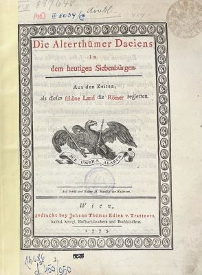 Carte veche - Sylvester Joseph Hohenhausen, autor; Die Alterthümer Daciens in dem heutigen Siebenbürgen