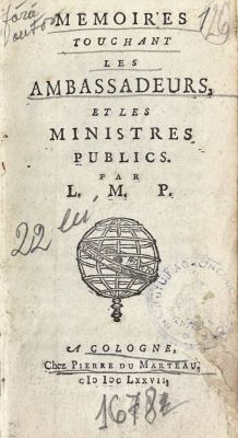 Carte veche - Abraham de Wicquefort, autor; Memoires touchant les ambassadeurs, et les ministres publics