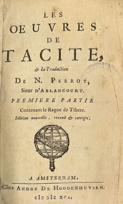 Carte veche - Cornelius Publius Tacitus, autor; Nicolas Perrot d'Ablancourt, traducător; Les œuvres de Tacite