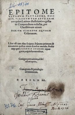 Carte veche - Plutarh, Dario Tiberto, Johannes Oporinus, autori; Epitome Vitarum Plutarchi, hoc est virorum tam apud Graecos quam Latinos illustrium res gestae