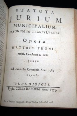 Carte veche transilvăneană; Approbatae Constitutiones Regni Transilvaniae & Partium Regni Hungariae eidem annexarum